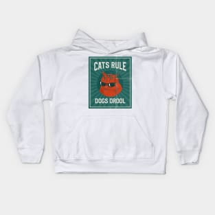 Cats Rule Dogs Drool Kids Hoodie